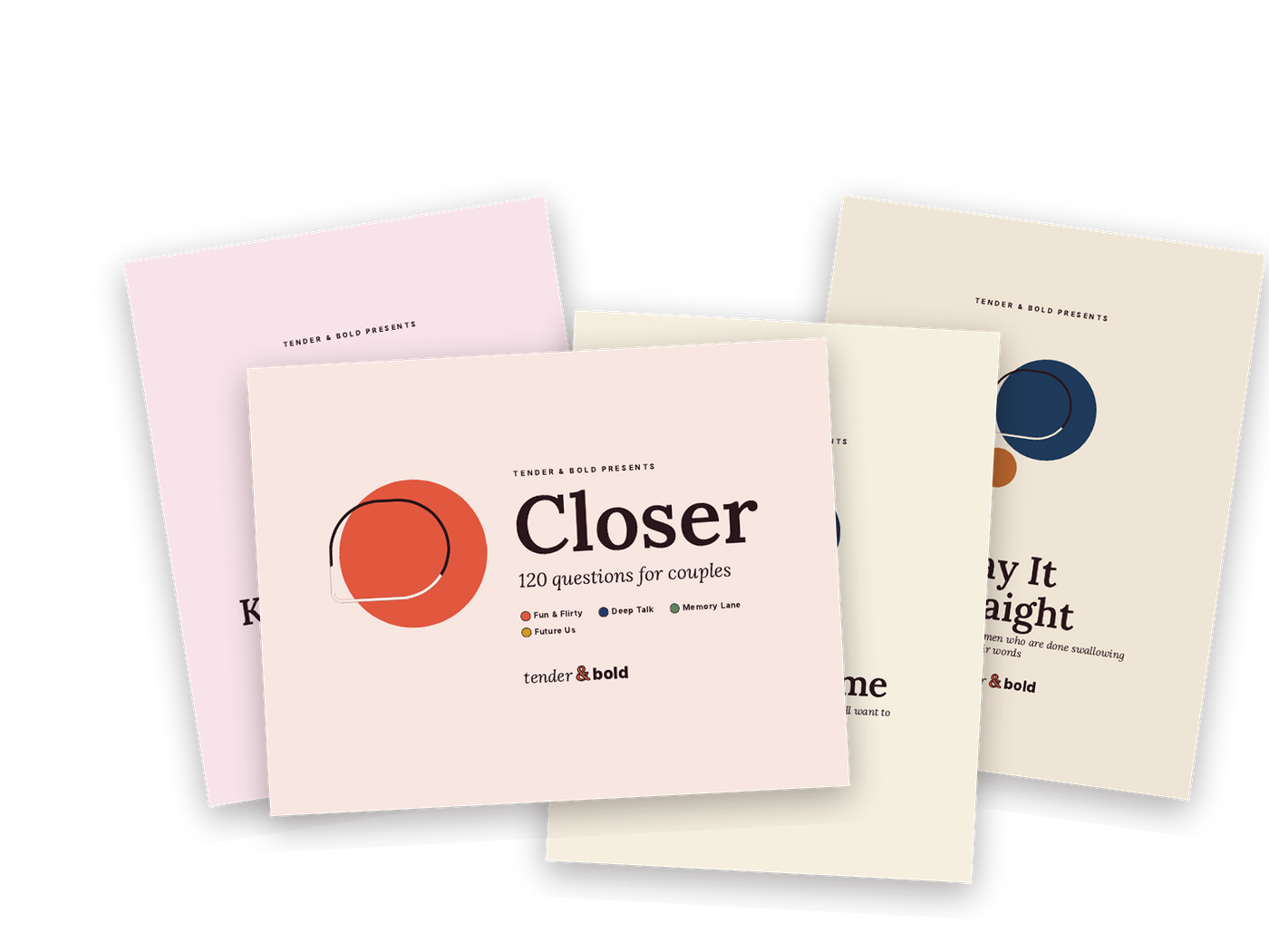 Tender & Bold products: Closer, Know Your Worth, Say It Straight and After Bedtime